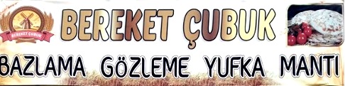  bereket çubuk bazlama gözleme yufka mantı çubuk