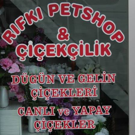  rıfkı çiçekçilik pet shop